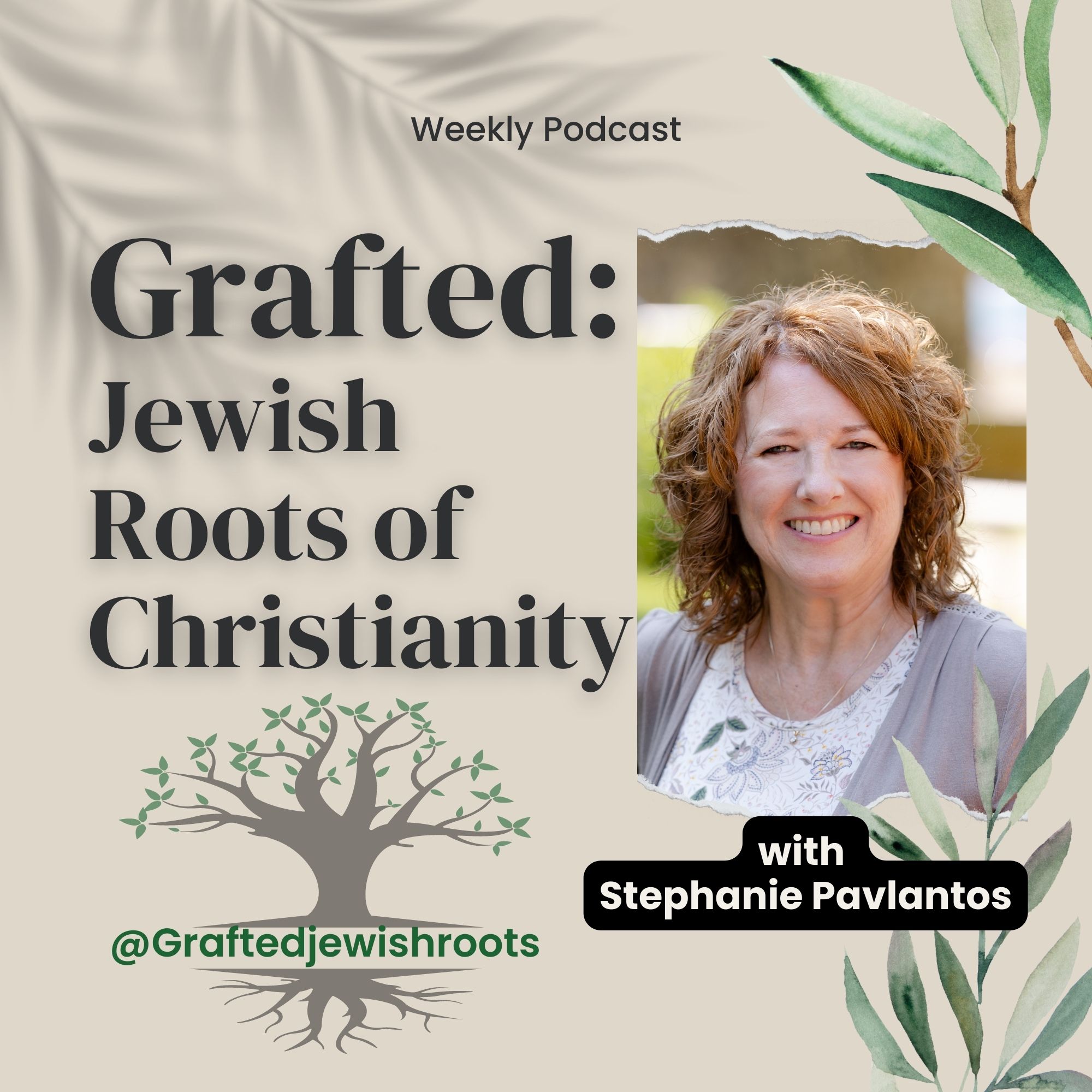 Grafted: Jewish Roots of Christianity